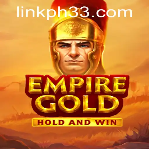 Exploring EmpireGold: Unveiling the Intriguing World of PH33